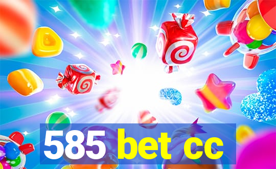 585 bet cc